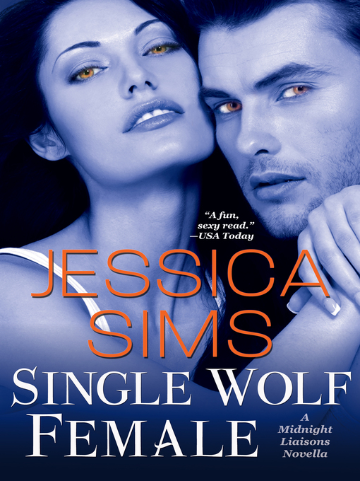 Title details for Single Wolf Female by Jessica Sims - Available